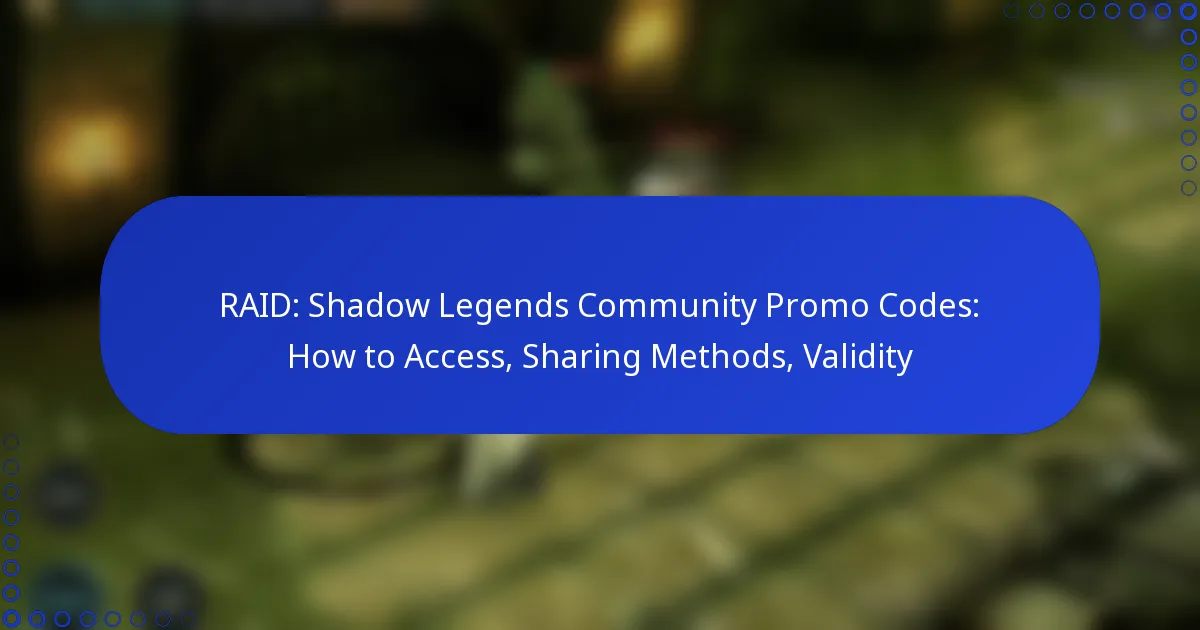 RAID: Shadow Legends Community Promo Codes: How to Access, Sharing Methods, Validity