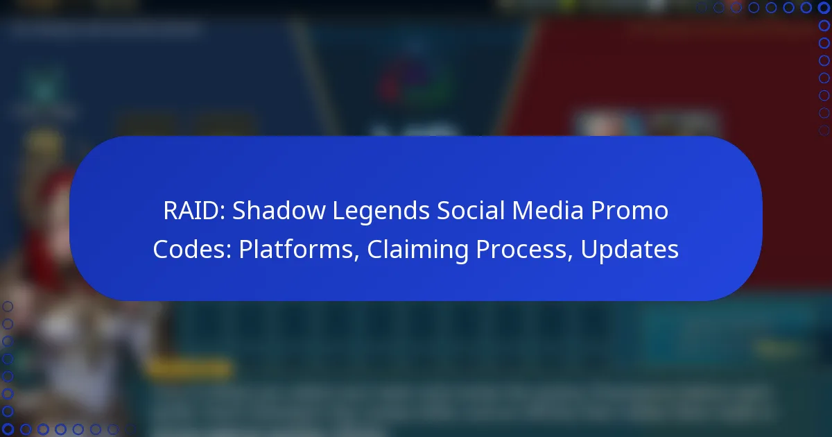 RAID: Shadow Legends Social Media Promo Codes: Platforms, Claiming Process, Updates